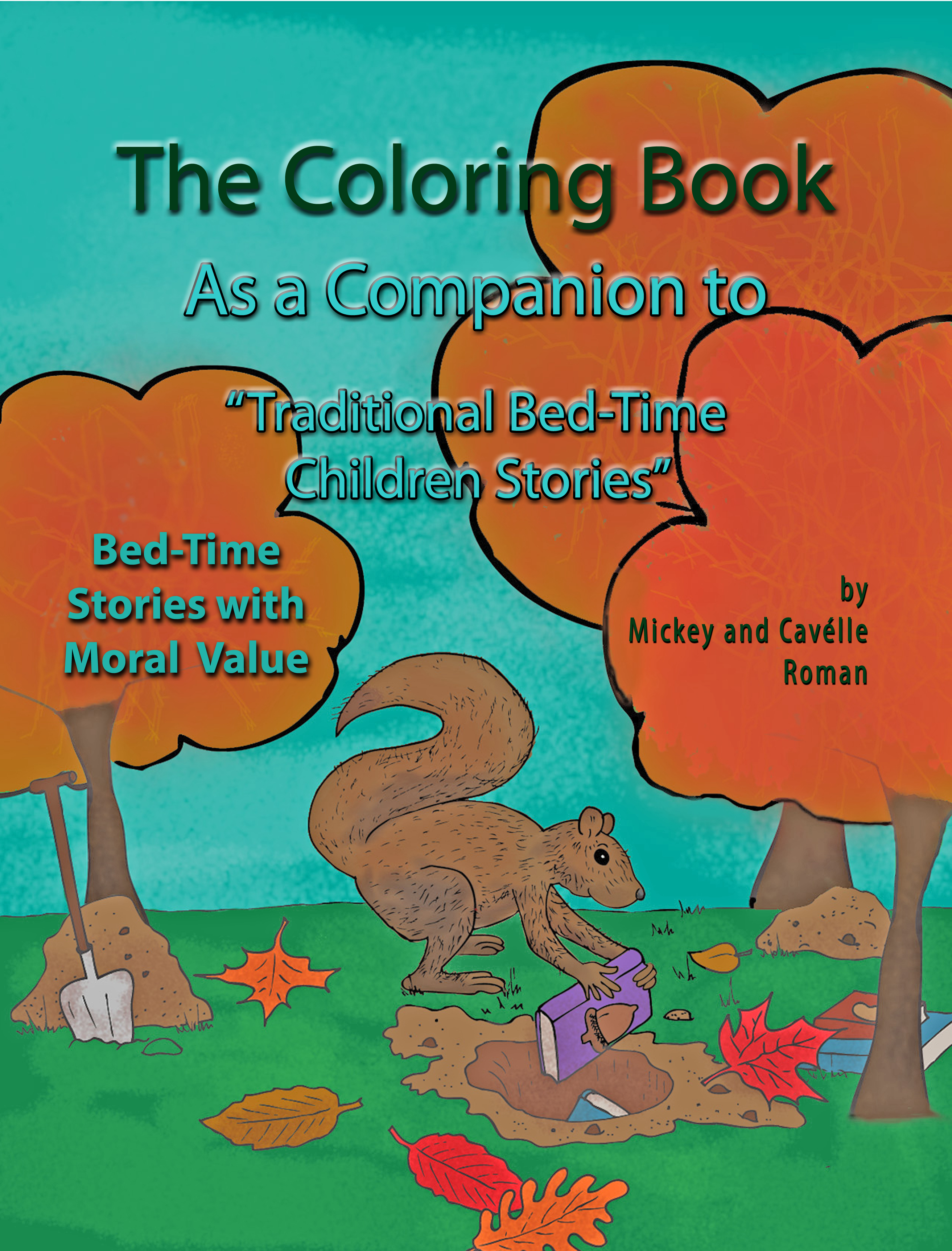 The Coloring Book - A Companion to Traditional Bed-Time Children Stories